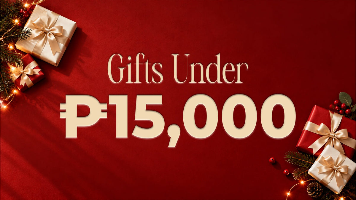 Gifts under P15,000