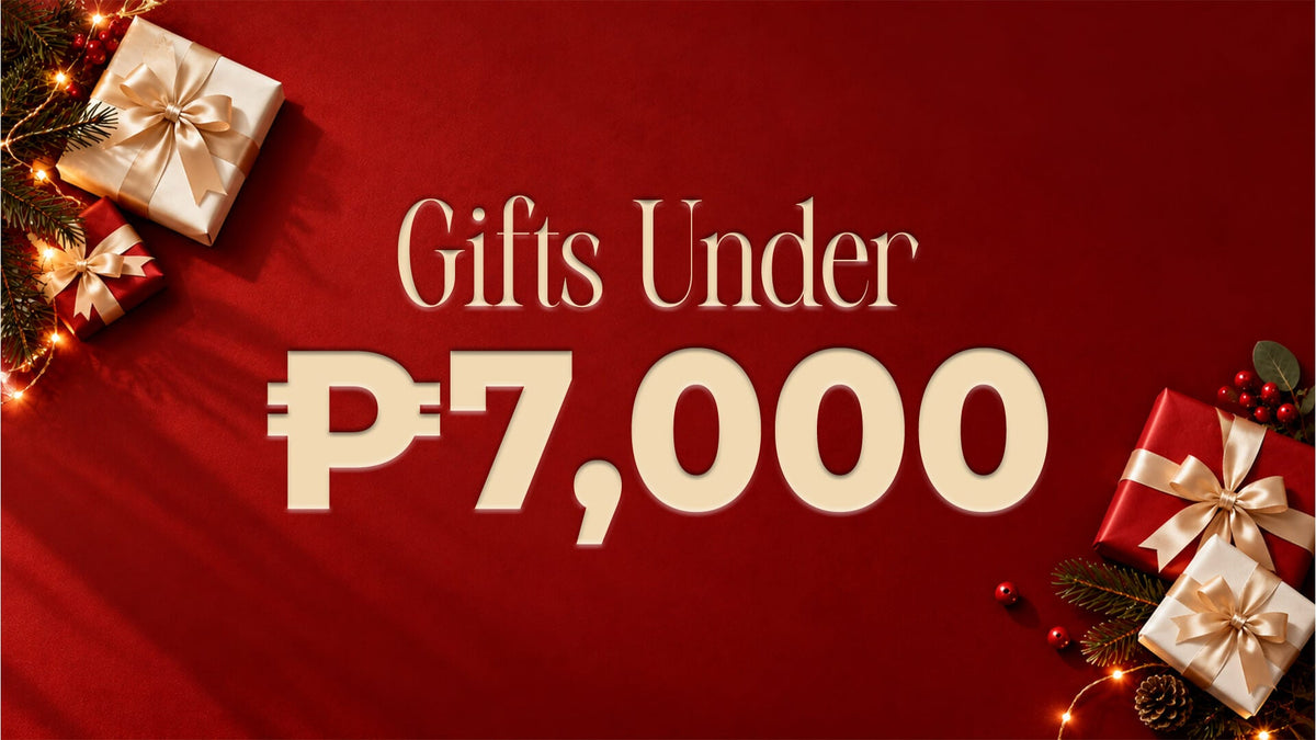 Gifts under P7,000